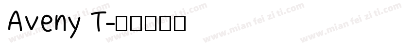 Aveny T字体转换